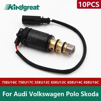 10ШТ клапан управления компрессором переменного тока 7SEU16C 7SEU17C 5SEU12C 6SEU12C 6SEU14C 6SEU16C электромагнитный клапан для Audi Volkswagen Polo Skoda