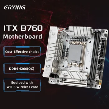 ERYING ITX B760i Игровая Материнская плата WIFI 5 Карт LGA 1700 Поддержка Core 12/13 i9/i7/i5/i3/Pentium Двухканальная память DDR4 Белого цвета