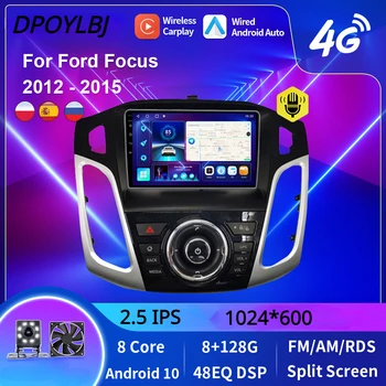 Для Ford Focus 2012-2015 Android 10,0 Автомобильный Радиоприемник IPS Мультимедийный Плеер GPS Навигация Головное устройство 2Din 4G HD Запись
