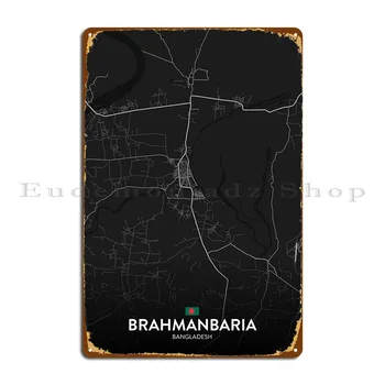 Металлическая табличка Brahmanbaria BD, Дизайнерская вечеринка, Кухня, Кинотеатр, Жестяная вывеска, плакат