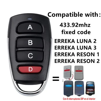Управление гаражом для дверного передатчика ERREKA LUNA ERREKA RESON 433,92 МГц с фиксированным кодом, пульт дистанционного управления гаражом, Новый клон